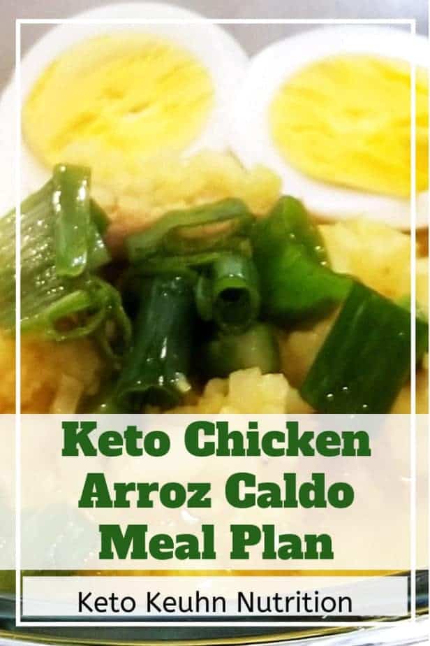 Keto Chicken Arroz Caldo Filipino Meal Plan Keto Keuhn Nutrition