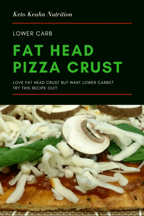 Fat Head Pizza Crust, Lower Carbs Keto Keuhn Nutrition