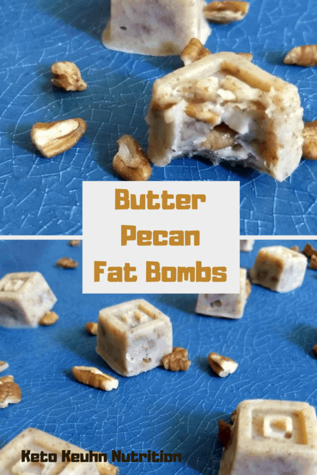 Butter Pecan Fat Bomb Easy & 0.33 Total Carbs Keto Keuhn Nutrition
