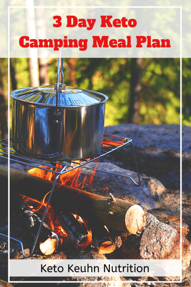 metal pot cooking over the fire with 3 day keto camping meal plan text above it.