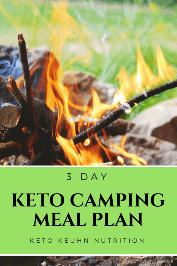 camping fire with 3 day keto camping meal plan text under it.