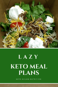 salad with ground beef, cheese, tomatoes, sour cream in a brown box with text saying lazy keto meal plans