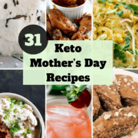 Keto Mother's Day Dinner Recipes Keto Mother’s Day Recipes 200x200 - Keto Mother's Day Dinner Recipes