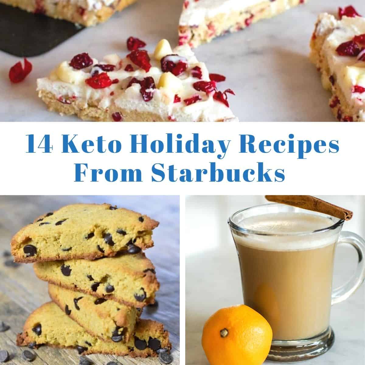 Copy of 14 Keto Holiday Recipes From Starbucks - Keto Starbucks Holiday Drinks and Treats