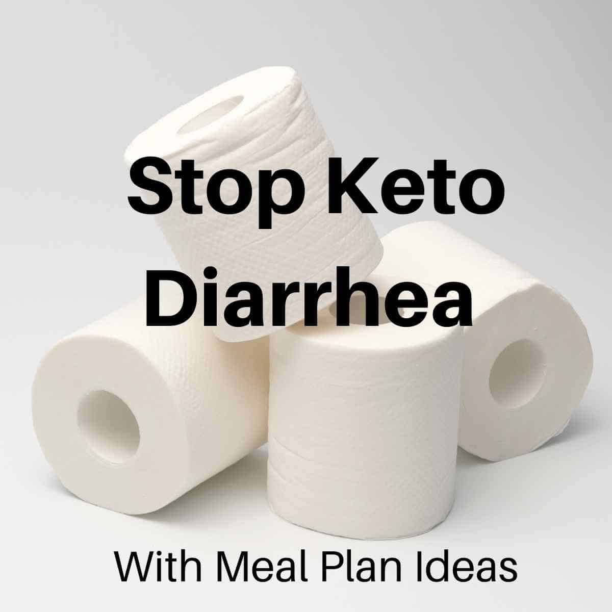 toilet paper - Best Keto Foods For Diarrhea & What to Avoid