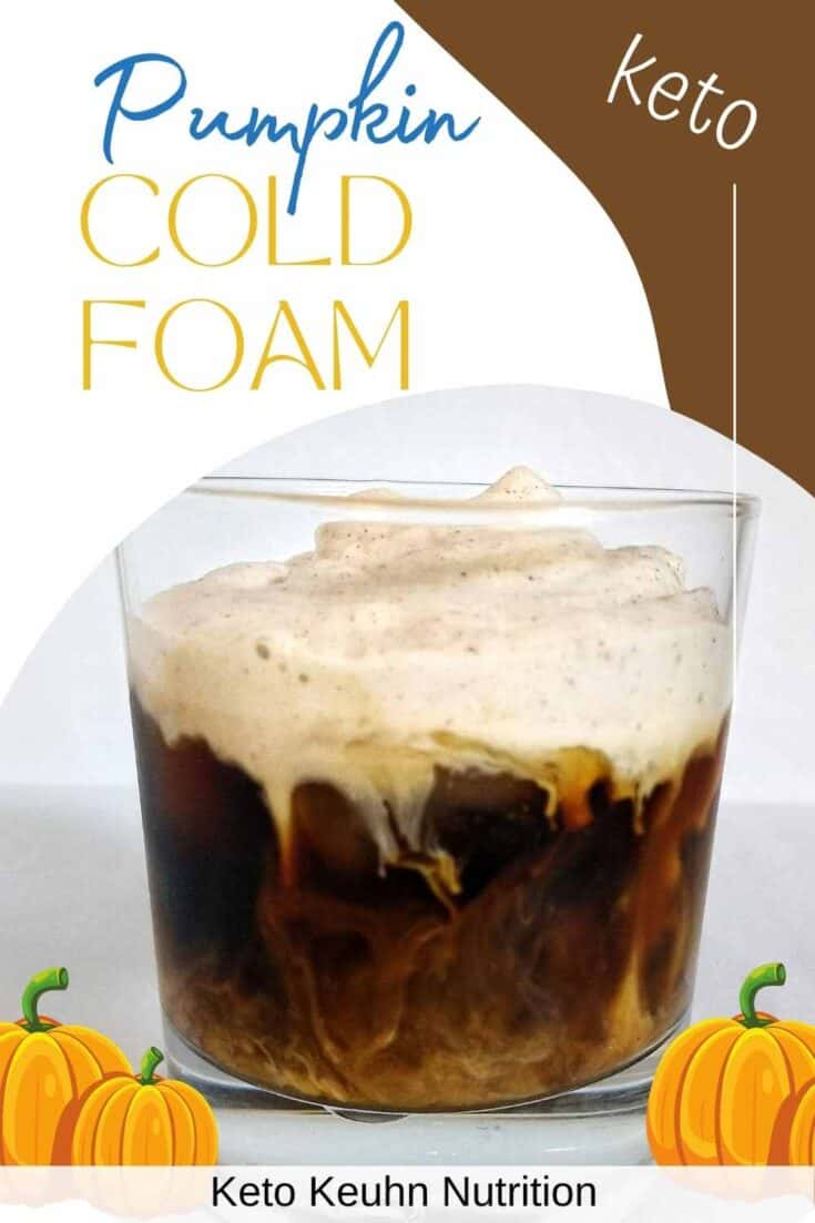 Cold Foam 735x1103 - Keto Pumpkin Cream Cold Brew : Info from a former Starbucks Barista
